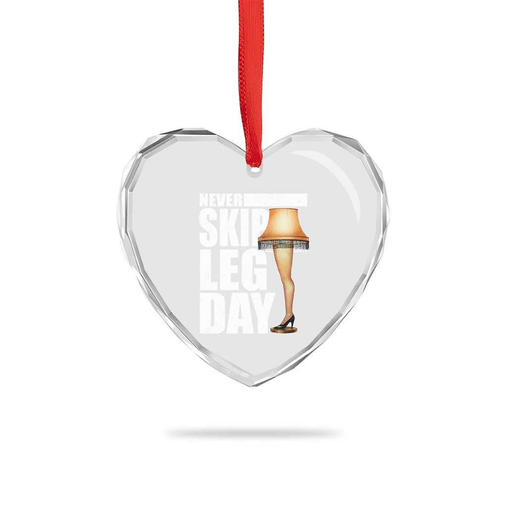 Funny Never Skip Leg Day Christmas Movie Heart Crystal Glass Ornament Italian Leg Lamp TS11 Print Your Wear