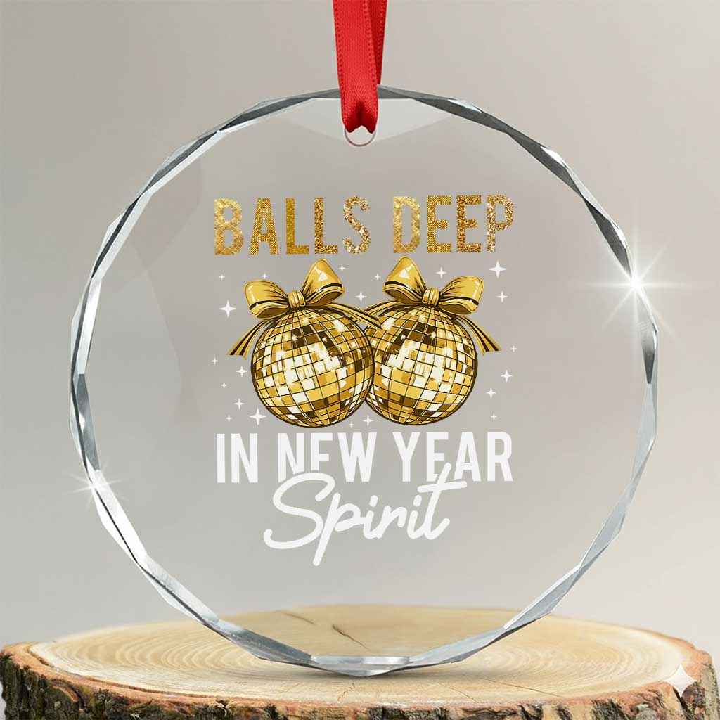Funny New Year Disco Ball Crystal Glass Ornament Balls Deep In New Year Spirit TS11 Transparent Glass 3'' Circle Print Your Wear