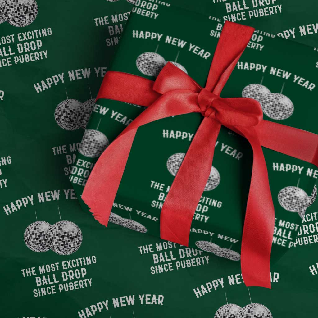 Funny New Years Eve Wrapping Paper Roll Ball Drop Rude Adult Humor TS10 Green Print Your Wear