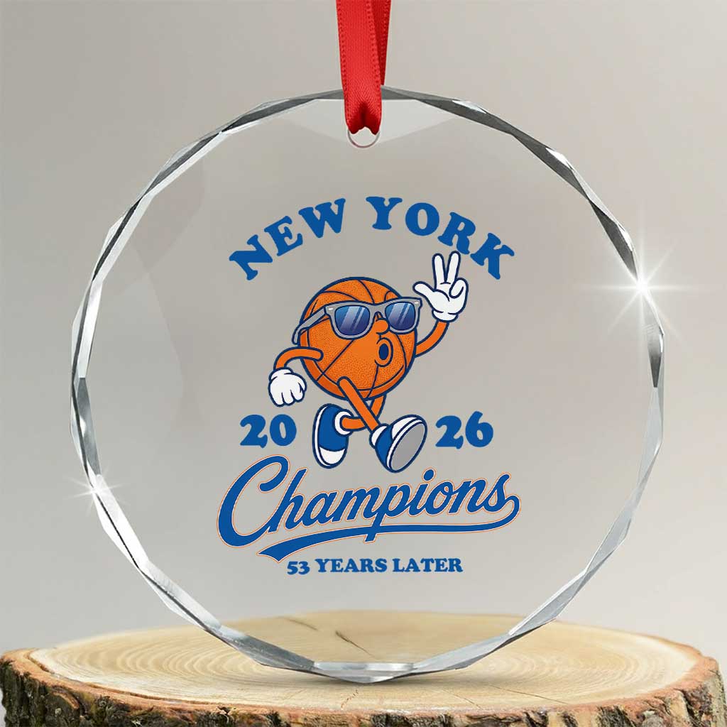 Funny New York 2026 Hoops Fan Graphic Crystal Glass Ornament Vintage 26 Champions Pride 53 Years Later TS02 Transparent Glass 3'' Circle Print Your Wear