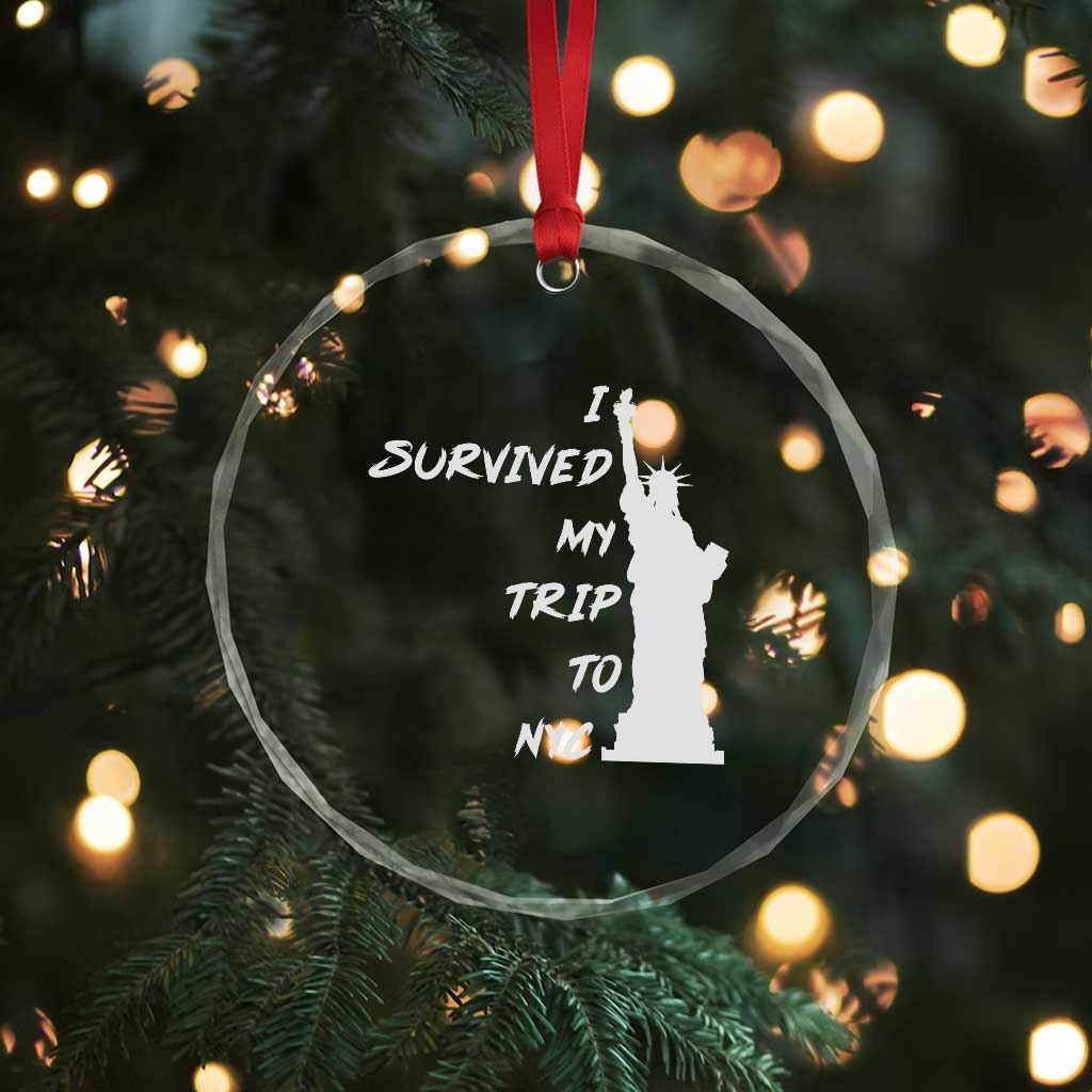 Funny New York City Travel Graphic Crystal Glass Ornament I Survived My Trip To NYC