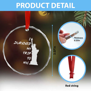 Funny New York City Travel Graphic Crystal Glass Ornament I Survived My Trip To NYC