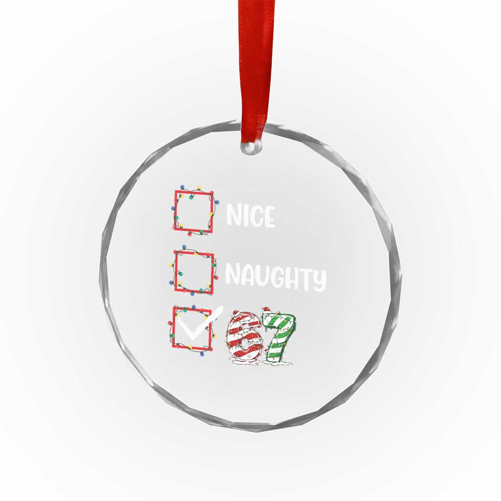 Funny Nice Naughty 67 Crystal Glass Ornament Christmas Six Seven Meme Brainrot TS11 Print Your Wear