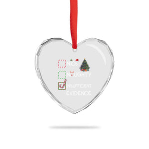 Funny Nice Naughty Insufficient Evidence Heart Crystal Glass Ornament Xmas Tree Candy Cane TS11 Print Your Wear