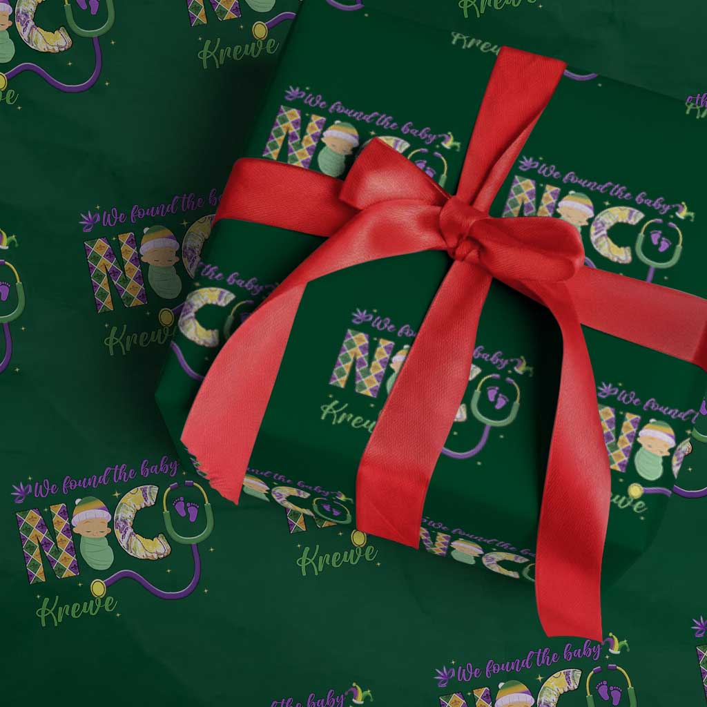 Funny NICU Mardi Gras Wrapping Paper Roll We Found The Baby NICU Krewe King Cake TS11 Green Print Your Wear