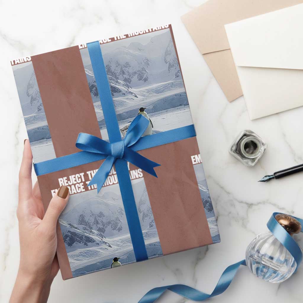Funny Nihilist Penguin Existential Meme Wrapping Paper Roll Reject the Colony Embrace the Mountains TS02 Mocha Print Your Wear