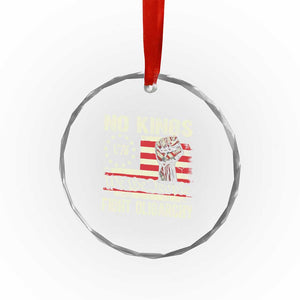 Funny No Kings Fight Oligarchy Crystal Glass Ornament Betsy Ross Flag Hand Fist - Print Your Wear