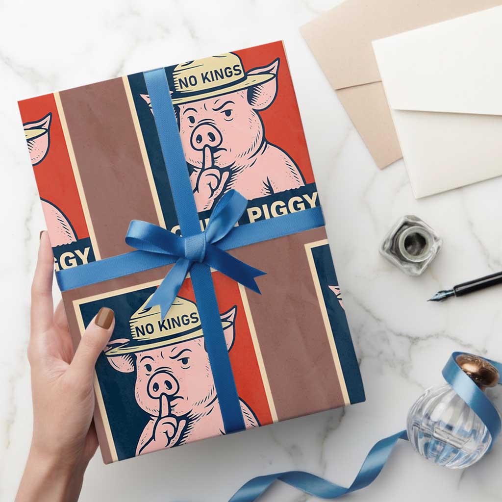 Funny No Kings Quiet Piggy Meme Wrapping Paper Roll Political Humor Gift - Print Your Wear