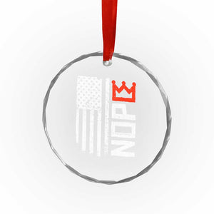 Funny Nope No Kings Vintage American Flag Crystal Glass Ornament - Print Your Wear