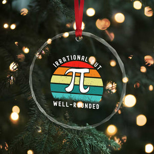 Funny Number Pi Crystal Glass Ornament Retro Irrational But Well Rounded Pi Day Celebration Math TS02 Print Your Wear