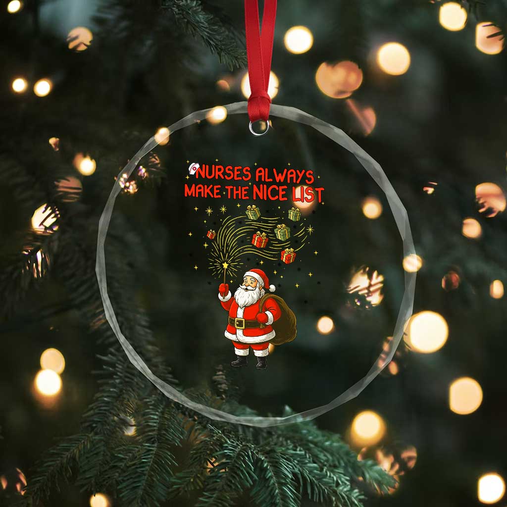 Funny Nurse Christmas Crystal Glass Ornament Nurses Always Make The Nice List TS14 Print Your Wear