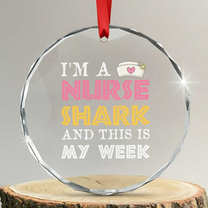 Funny Nurse Shark Gift Crystal Glass Ornament This Is My Week