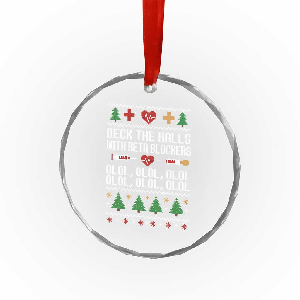 Funny Nurse Ugly Xmas Crystal Glass Ornament Deck The Hall With Beta Blockers TS10 Print Your Wear