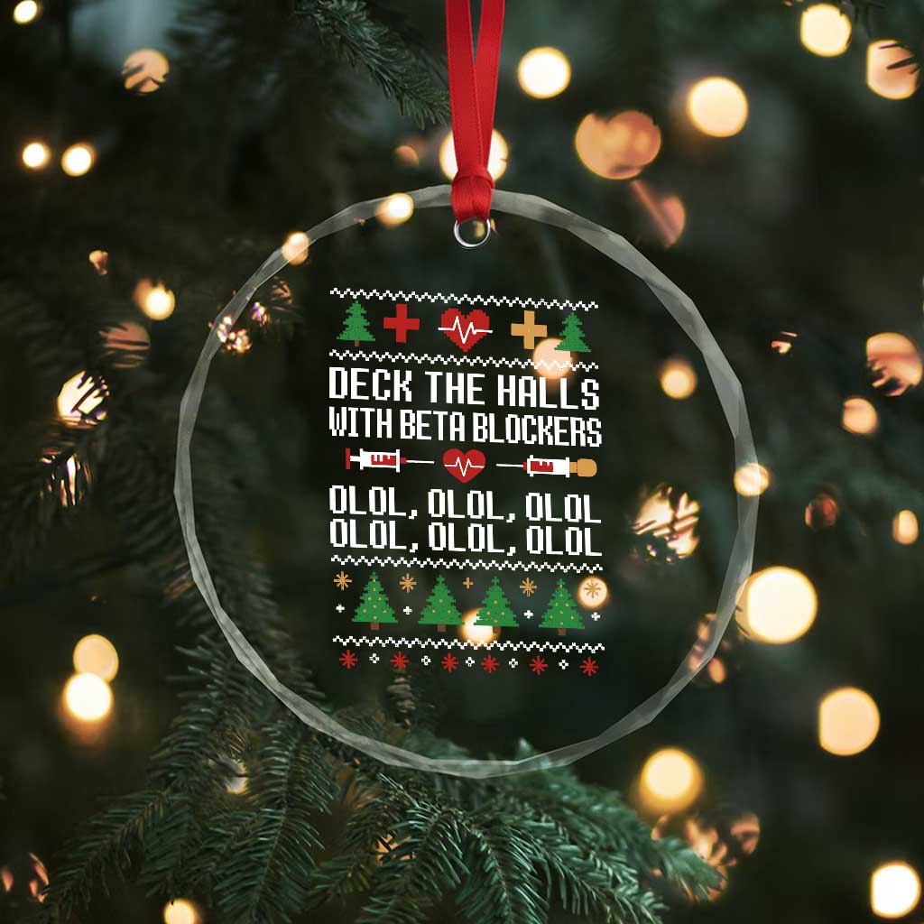 Funny Nurse Ugly Xmas Crystal Glass Ornament Deck The Hall With Beta Blockers TS10 Print Your Wear