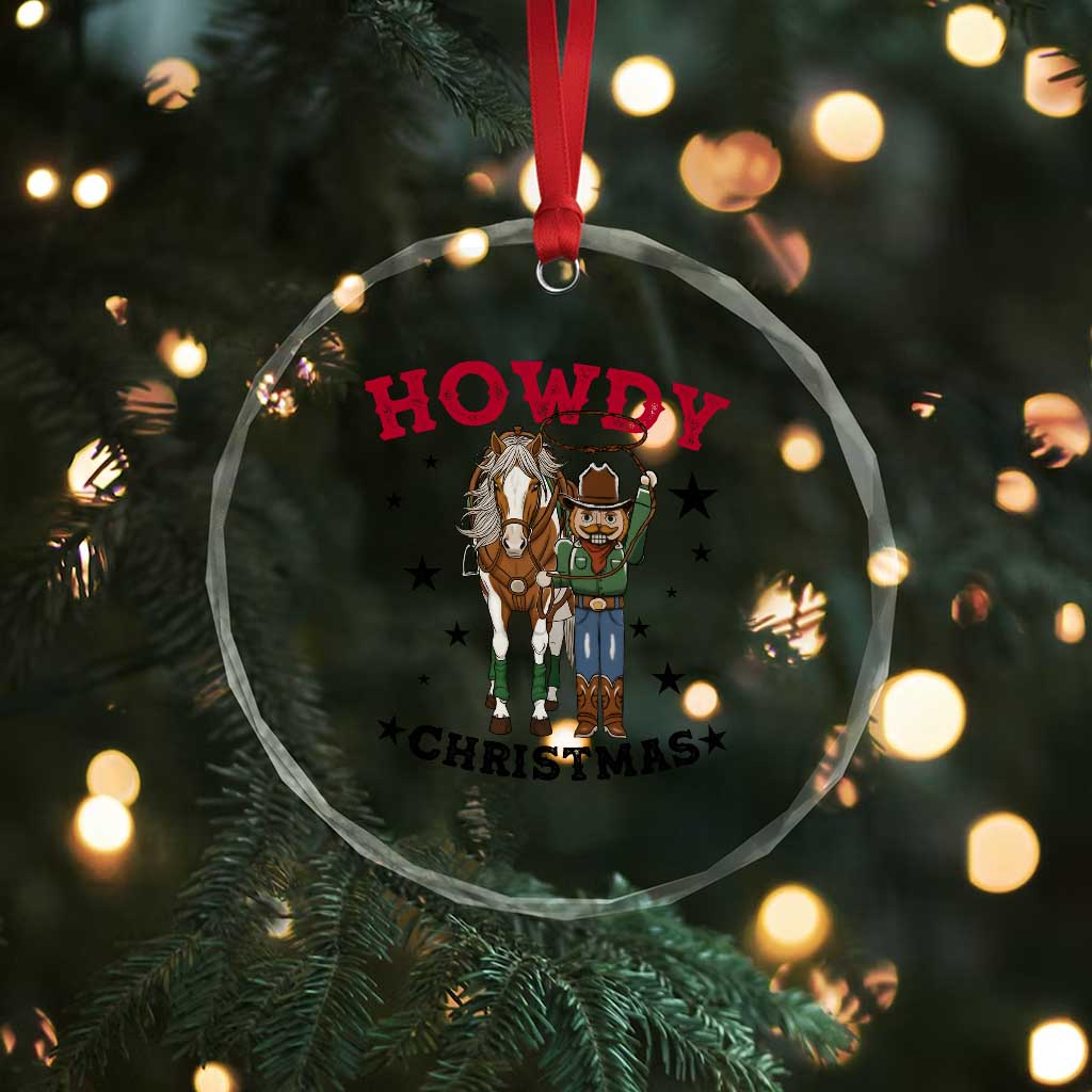 Funny Nutcracker Cowboy Howdy Christmas Crystal Glass Ornament Western Holiday Gift TS12 Print Your Wear