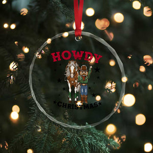 Funny Nutcracker Cowboy Howdy Christmas Crystal Glass Ornament Western Holiday Gift TS12 Print Your Wear