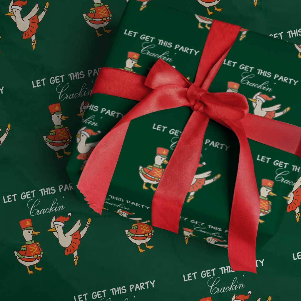 Funny Nutcracker Goose Christmas Wrapping Paper Roll Let Get This Party Crackin TS14 Green Print Your Wear