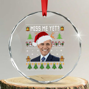 Funny Obama Ugly Xmas Crystal Glass Ornament Miss Me Yet Pajamas Ugly TS10 Transparent Glass 3'' Circle Print Your Wear
