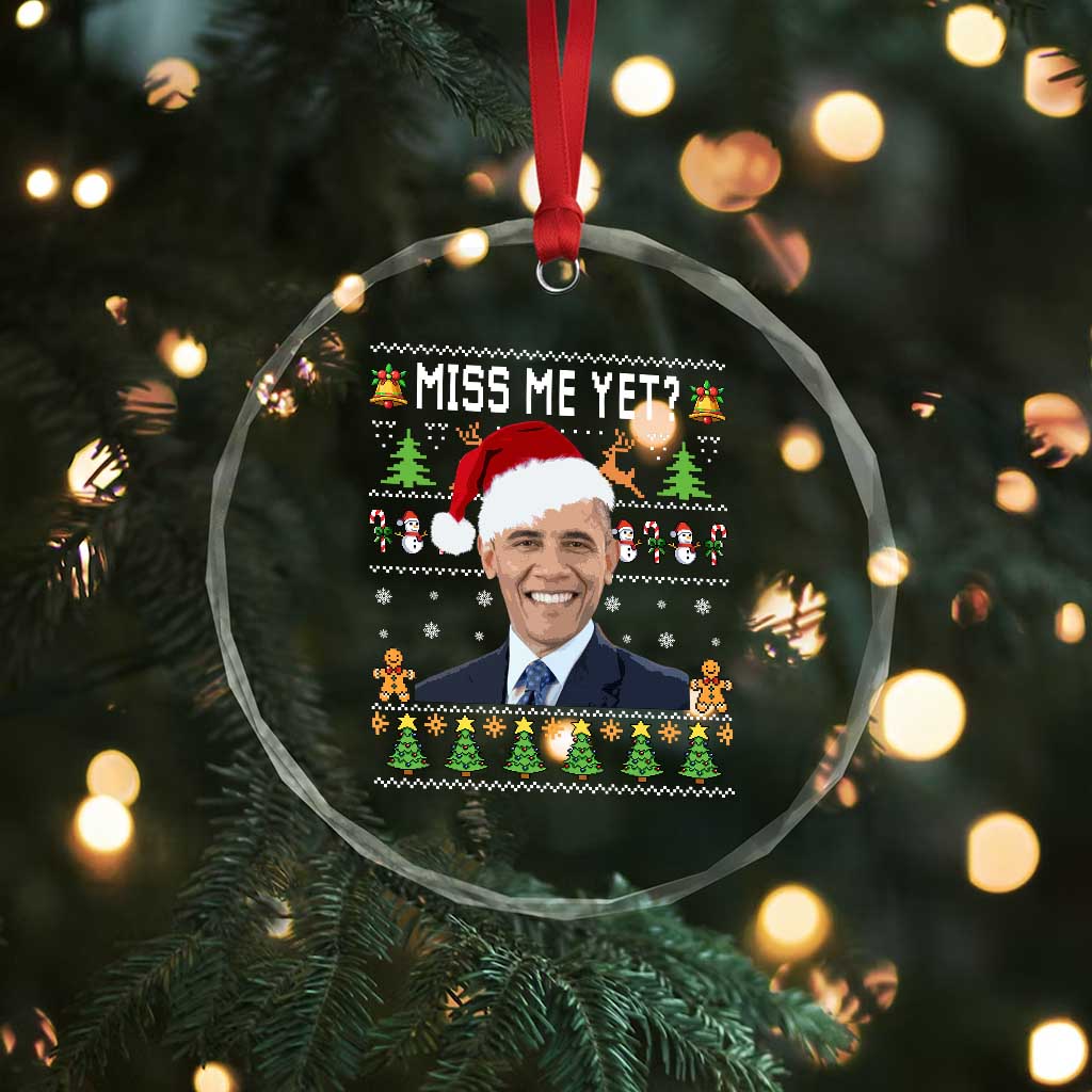 Funny Obama Ugly Xmas Crystal Glass Ornament Miss Me Yet Pajamas Ugly TS10 Print Your Wear