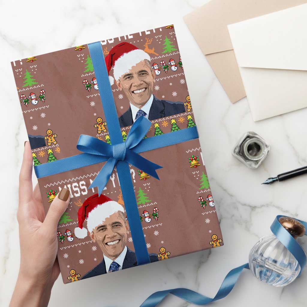 Funny Obama Ugly Xmas Wrapping Paper Roll Miss Me Yet Pajamas Ugly TS10 Mocha Print Your Wear