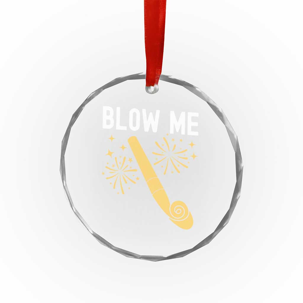 Funny Offensive Blow Me Crystal Glass Ornament Adult Humor Party Celebration TS02 Print Your Wear