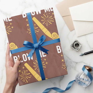 Funny Offensive Blow Me Wrapping Paper Roll Adult Humor Party Celebration TS02 Mocha Print Your Wear
