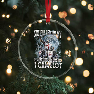Funny Offensive Knight Meme Crystal Glass Ornament She Pulled On My Excalibur Bootleg TS10 Print Your Wear