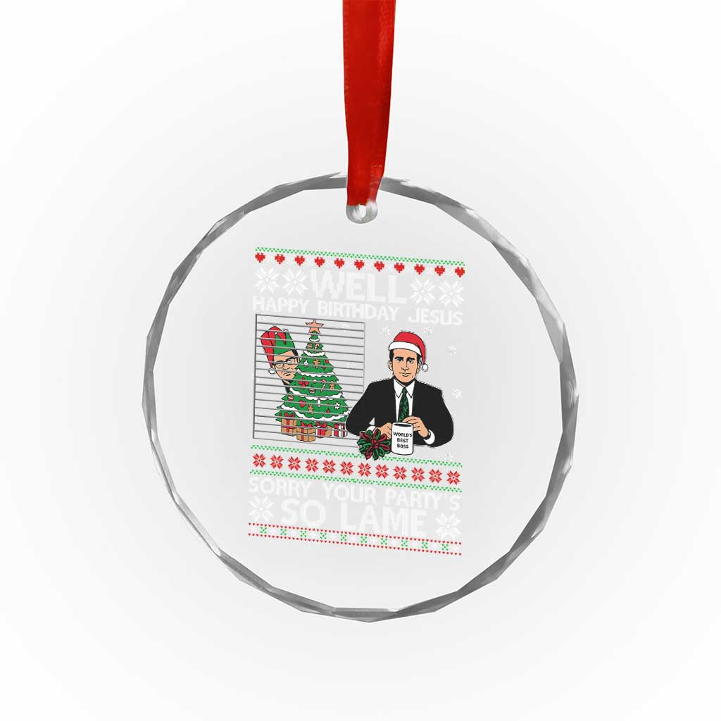 Funny Office Christmas Crystal Glass Ornament Party Well Happy Birthday Jesus TV Show Ugly Xmas TS10 Print Your Wear