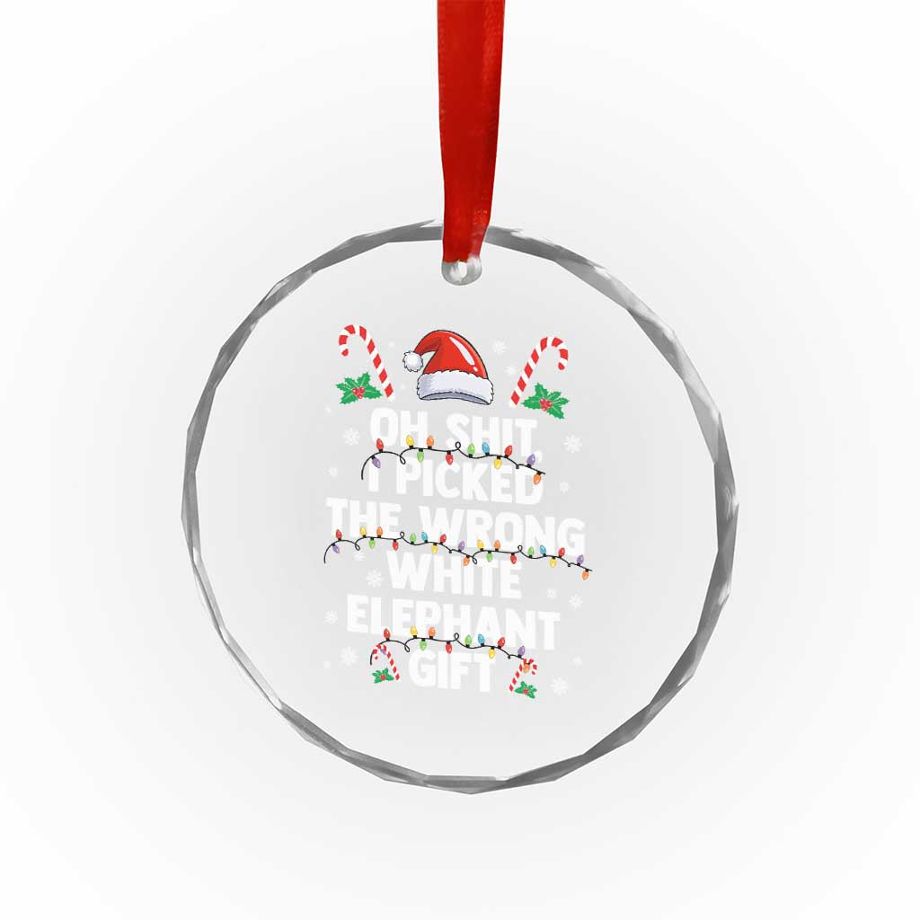 Funny Oh Shit I Picked The Wrong White Elephant Gift Crystal Glass Ornament Christmas Gift Exchange Santa Hat TS11 Print Your Wear