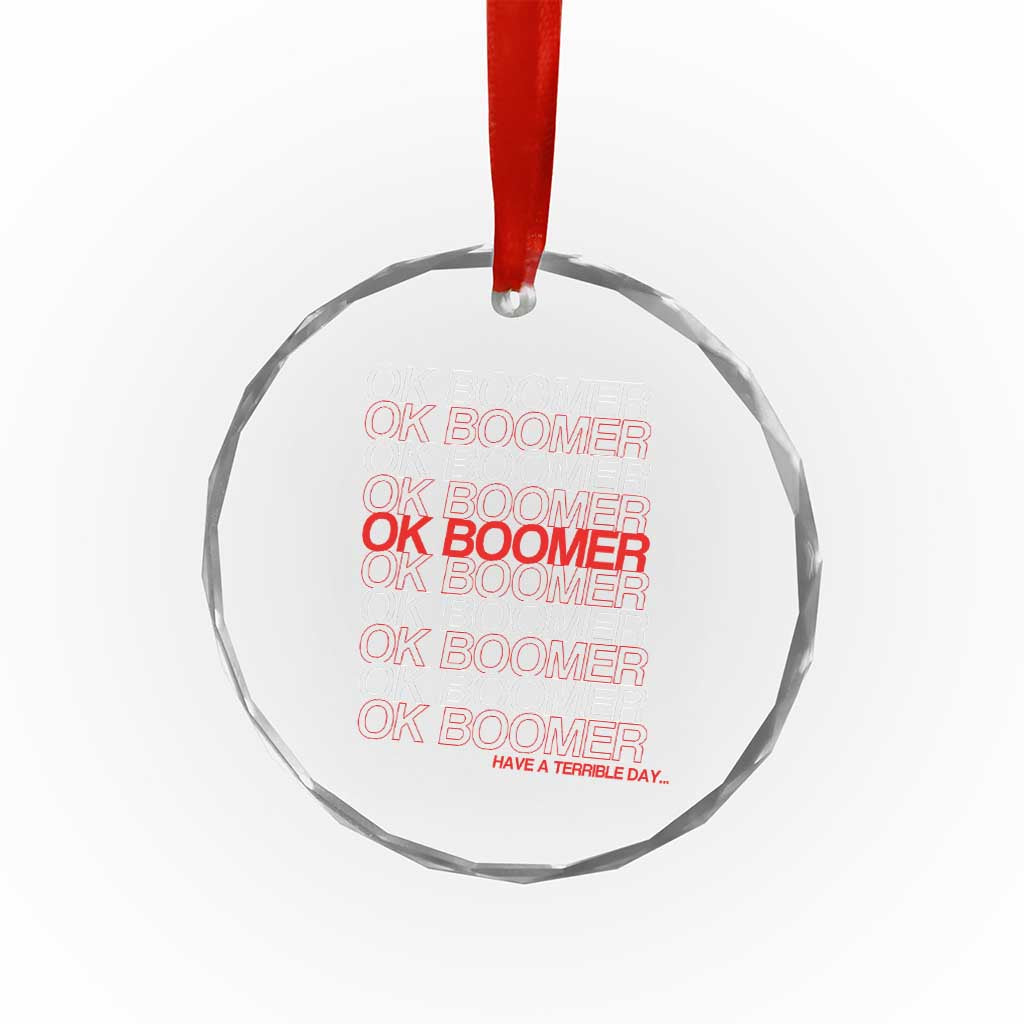 Funny OK Boomer Crystal Glass Ornament Gen Z Millennials Generation Meme Joke TS11 Print Your Wear