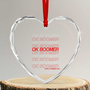 Funny OK Boomer Heart Crystal Glass Ornament Gen Z Millennials Generation Meme Joke TS11 Transparent Glass 3'' Heart Print Your Wear
