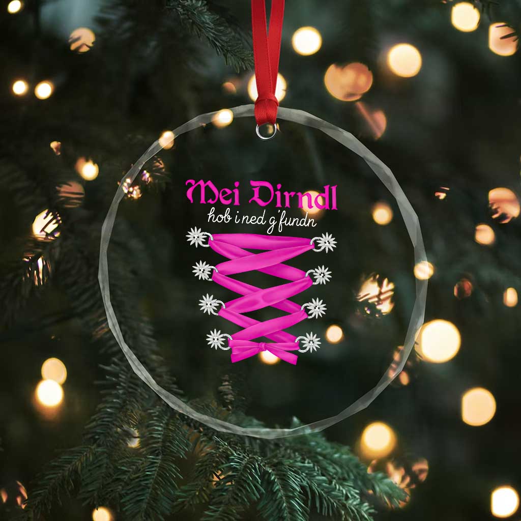 Funny Oktoberfest Corset in Pink Crystal Glass Ornament I Have Not Found My Dirndl TS02 Print Your Wear