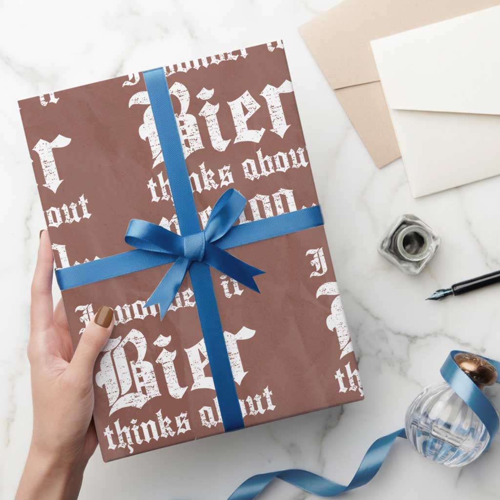 Funny Oktoberfest Wrapping Paper Roll I Wonder If Bier Thinks About Me Too Sarcastic Drinking TS10 Mocha Print Your Wear