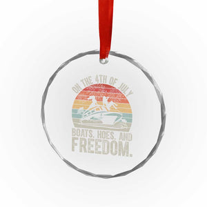 Funny On The 4th Of July Boats Hoes And Freedom Crystal Glass Ornament - Print Your Wear