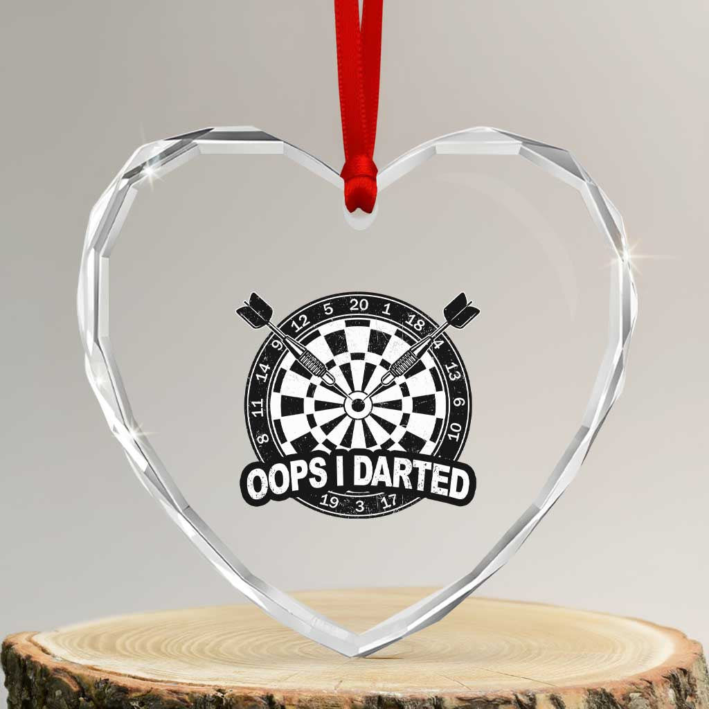 Funny Oops I Darted Heart Crystal Glass Ornament Sarcastic Dartist Darts Lover Gift TS12 Transparent Glass 3'' Heart Print Your Wear