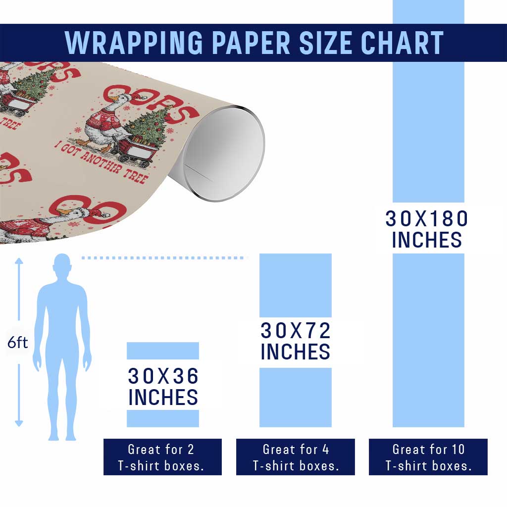 Funny Oops I Got Another Tree Funny Christmas Goose Wrapping Paper Roll TS11 Print Your Wear