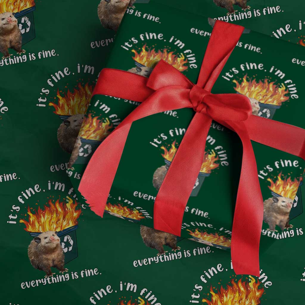 Funny Opossum Meme Wrapping Paper Roll It's Fine I'm Fine Everything Is Fine Dumpster Fire TS02 Green Print Your Wear
