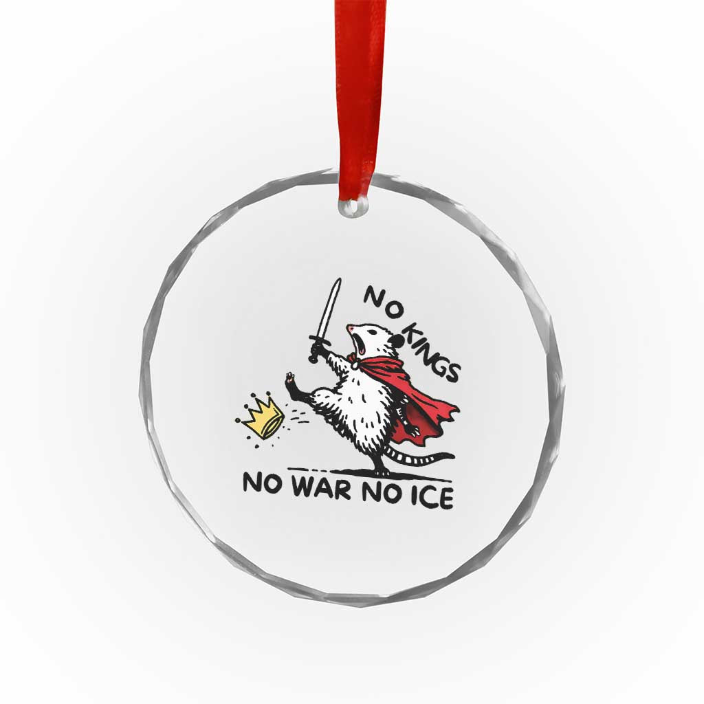 Funny Opossum Warrior Political Gift Crystal Glass Ornament No Kings No Wars No Ice TS12 Print Your Wear