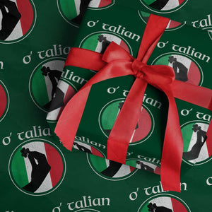 Funny O'Talian Wrapping Paper Roll St Patrick's Day Italian Pinched Fingers Shamrock TS11 Green Print Your Wear