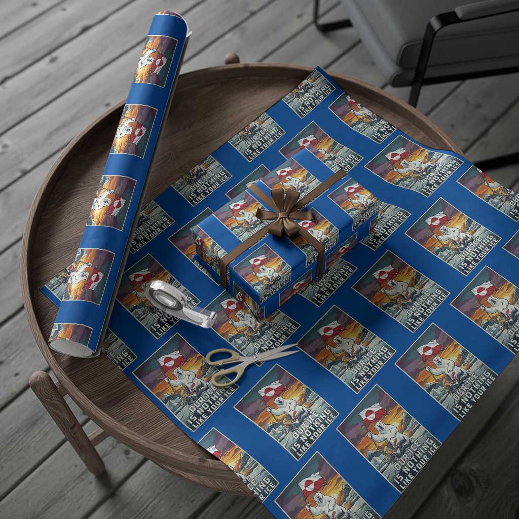 Funny Our Ice Is Nothing Like Your Ice Wrapping Paper Roll Greenland Support Gift TS12 Blue Print Your Wear