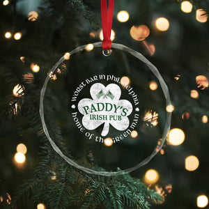 Funny Paddys Irish Pub Crystal Glass Ornament Worst Bar In Philadelphia St Patricks Day Beer Drinking TS11 Print Your Wear
