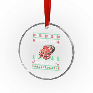 Funny Pass The Gabagool Christmas Crystal Glass Ornament Italian Food TS11 Print Your Wear