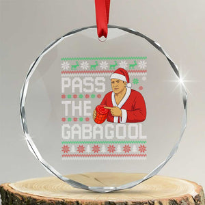 Funny Pass The Gabagool Christmas Crystal Glass Ornament Italian Food Xmas Mafia Gangster Movie TS11 Transparent Glass 3'' Circle Print Your Wear