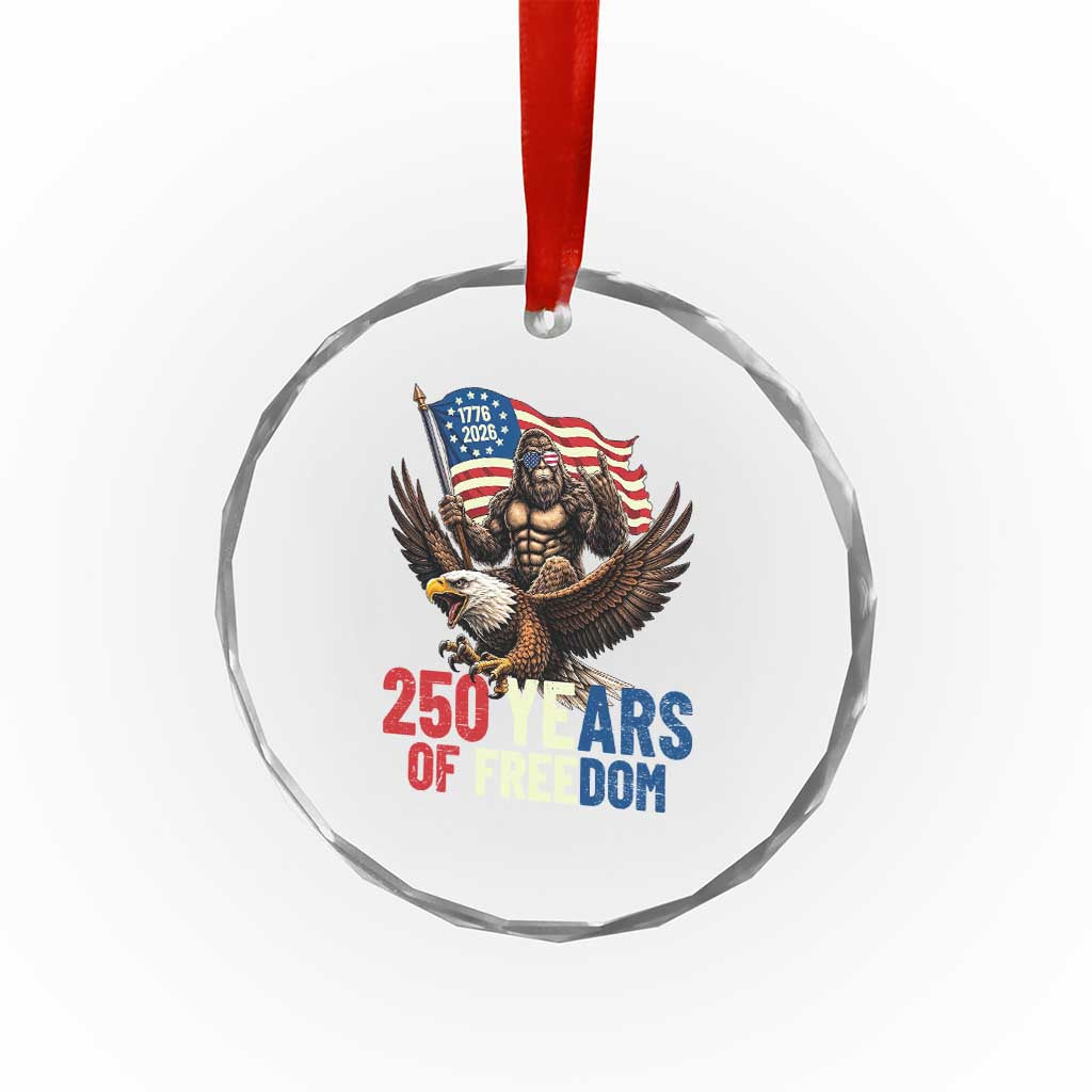 Funny Patriotic Bigfoot Crystal Glass Ornament 250 Years Of American Freedom TS12 Print Your Wear