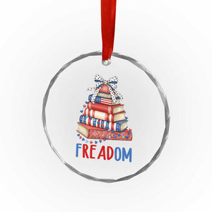 Funny Patriotic Book Lover Gift Crystal Glass Ornament Freadom TS12 Print Your Wear