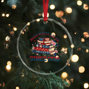 Funny Patriotic Book Lover Gift Crystal Glass Ornament Read White Blue Since 1776 TS12 Print Your Wear