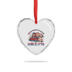 Funny Patriotic Book Lover Gift Heart Crystal Glass Ornament Read White Blue Since 1776 TS12 Print Your Wear