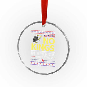 Funny Patriotic Christmas No Kings in America Crystal Glass Ornament Since 1776 Bald Eagle Ugly Sweater TS02 Print Your Wear