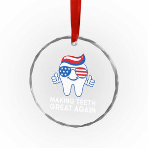 Funny Patriotic Dentist Crystal Glass Ornament Making Teeth Great Again America Oral Health Toothpaste Hair TS02 Print Your Wear