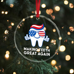 Funny Patriotic Dentist Crystal Glass Ornament Making Teeth Great Again America Oral Health Toothpaste Hair TS02 Print Your Wear